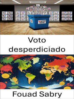 cover image of Voto desperdiciado